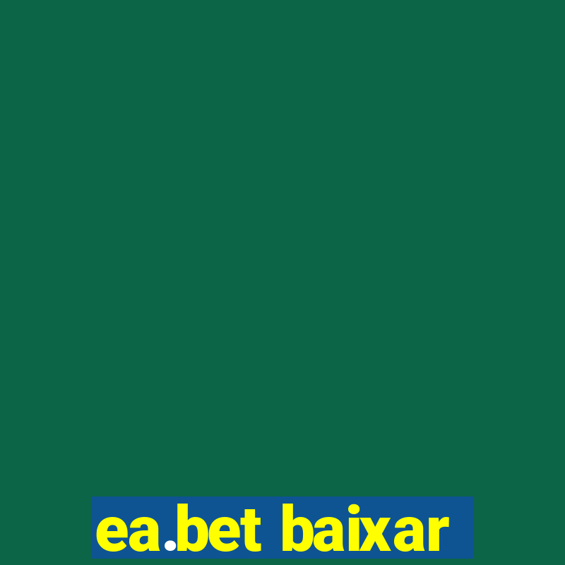 ea.bet baixar