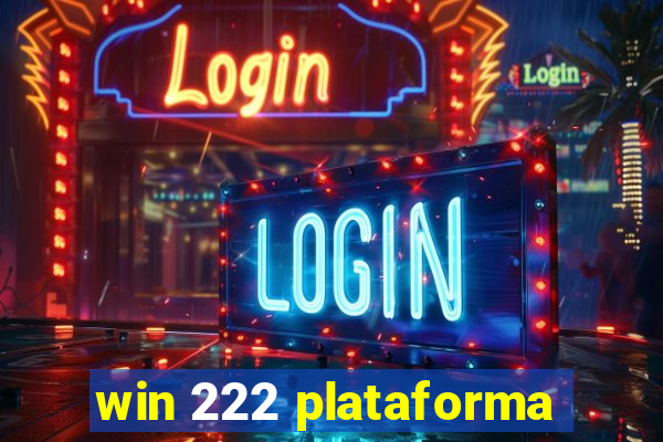 win 222 plataforma