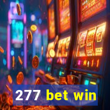 277 bet win