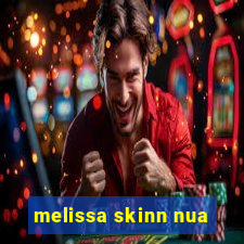 melissa skinn nua