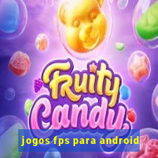 jogos fps para android