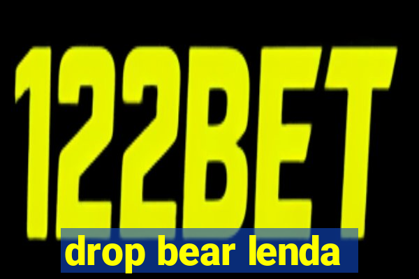 drop bear lenda