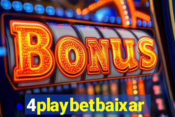 4playbetbaixar