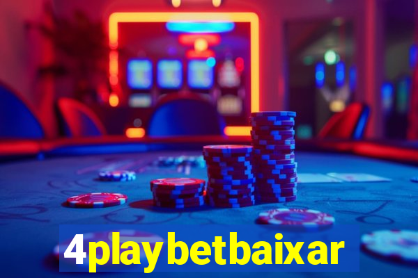 4playbetbaixar