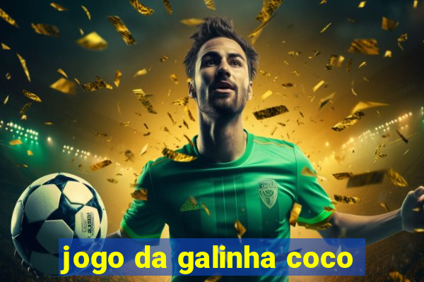 jogo da galinha coco