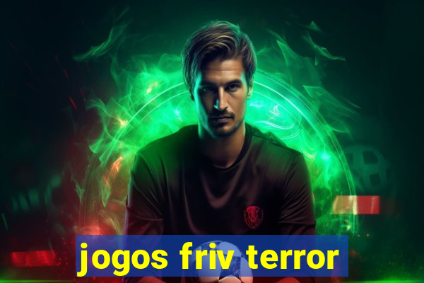 jogos friv terror