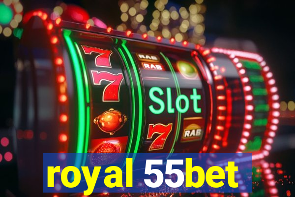 royal 55bet