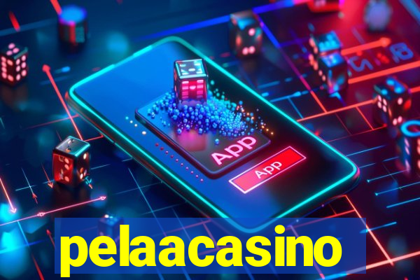 pelaacasino