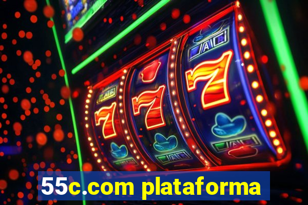 55c.com plataforma