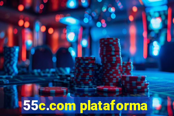 55c.com plataforma