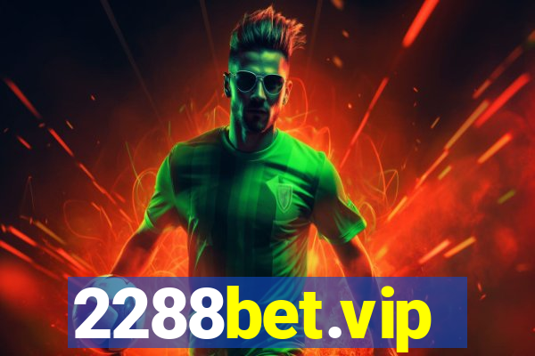 2288bet.vip