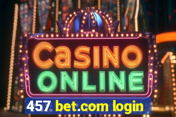 457 bet.com login