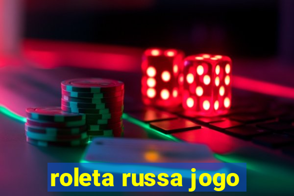 roleta russa jogo