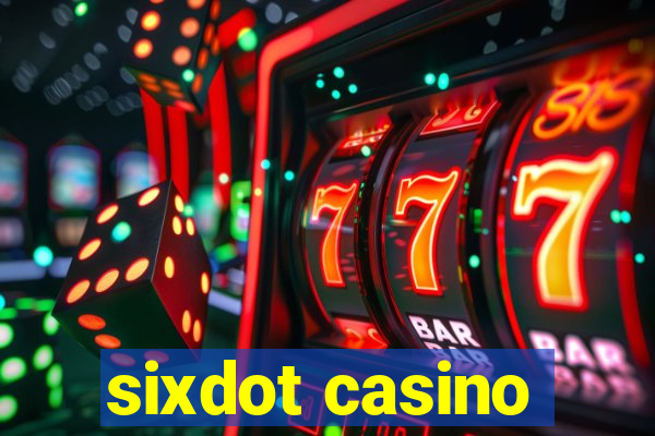 sixdot casino