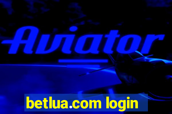 betlua.com login