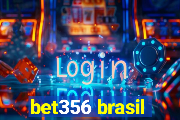 bet356 brasil