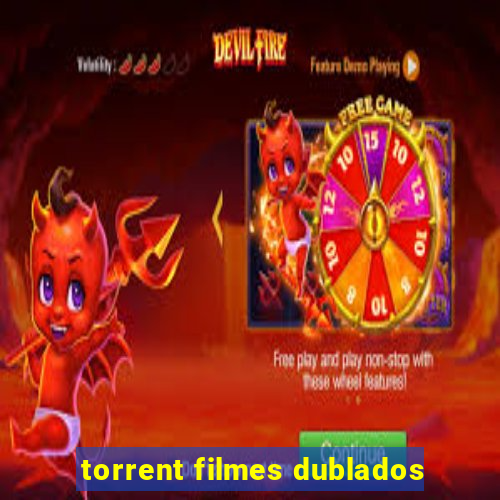 torrent filmes dublados