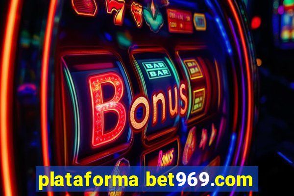 plataforma bet969.com