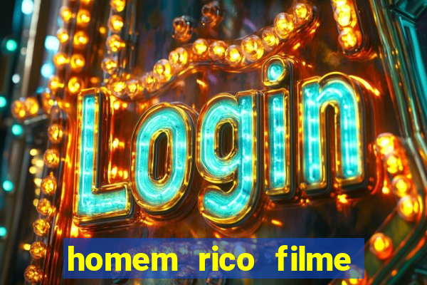 homem rico filme filme homem rico finge ser pobre para