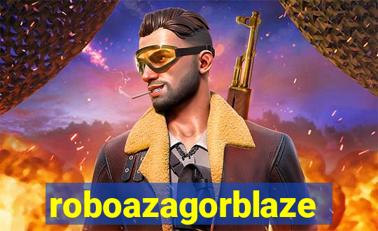 roboazagorblaze