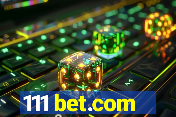 111 bet.com