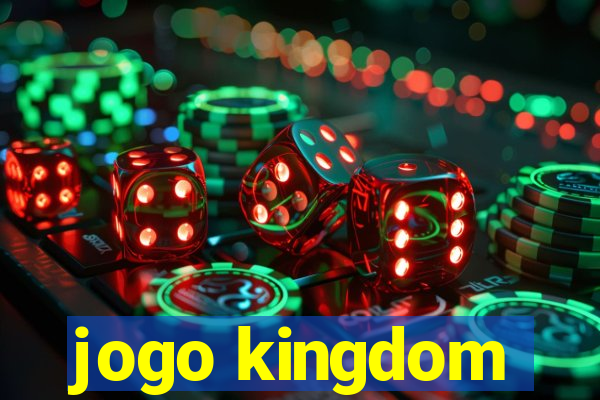 jogo kingdom