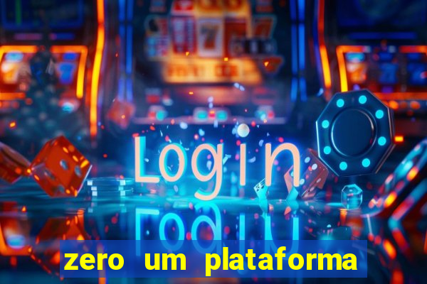 zero um plataforma de jogos