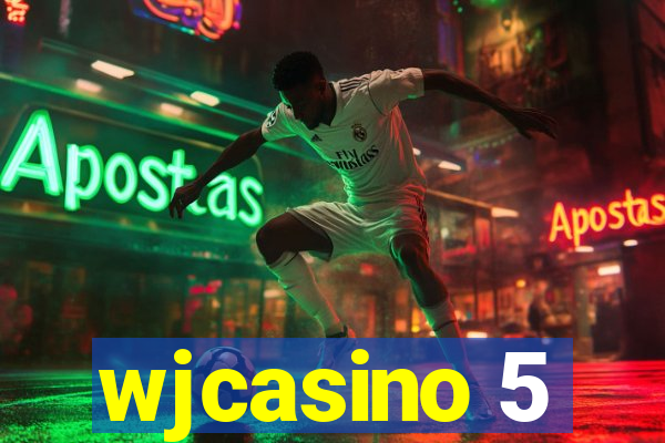 wjcasino 5