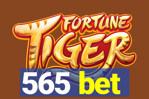 565 bet