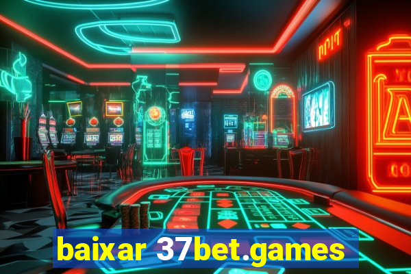 baixar 37bet.games