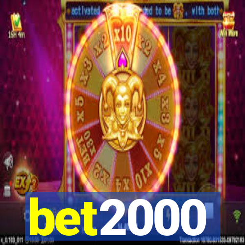 bet2000