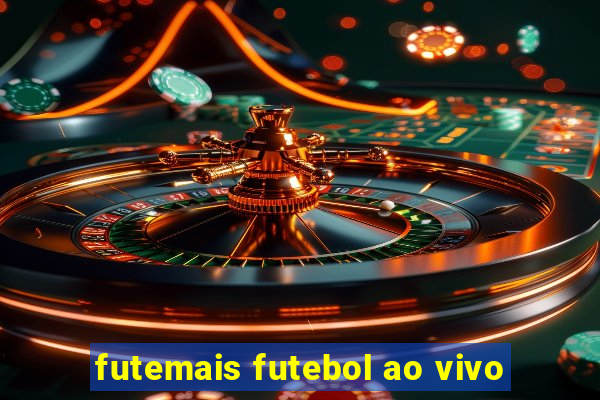 futemais futebol ao vivo