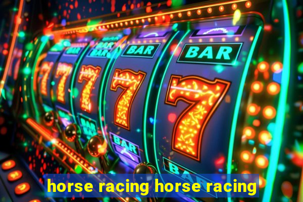 horse racing horse racing