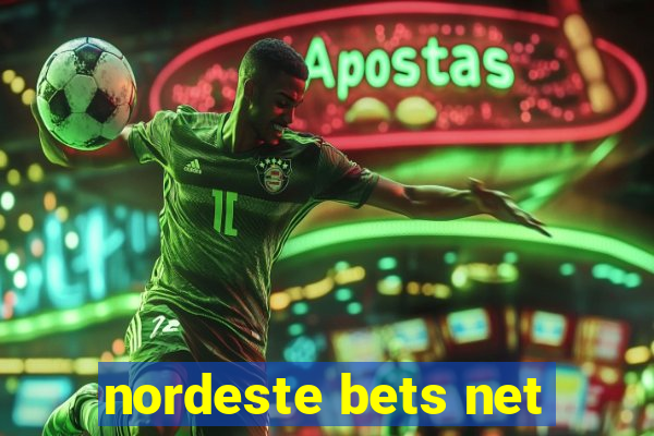 nordeste bets net