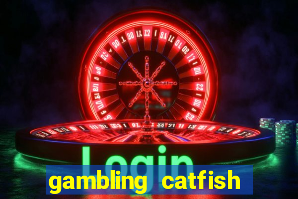 gambling catfish bend casino