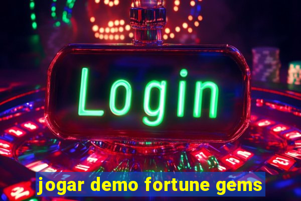 jogar demo fortune gems