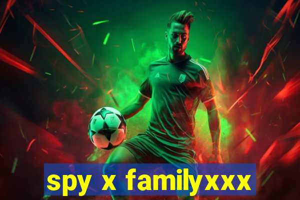 spy x familyxxx