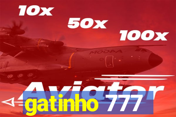 gatinho 777