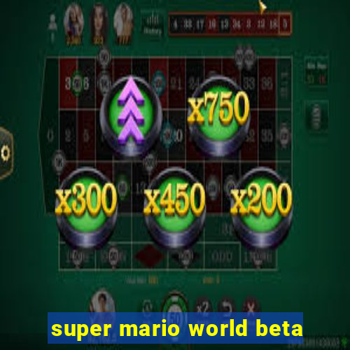 super mario world beta