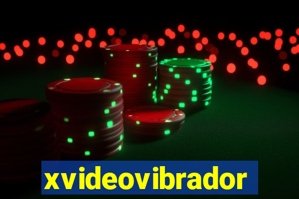 xvideovibrador