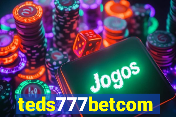 teds777betcom