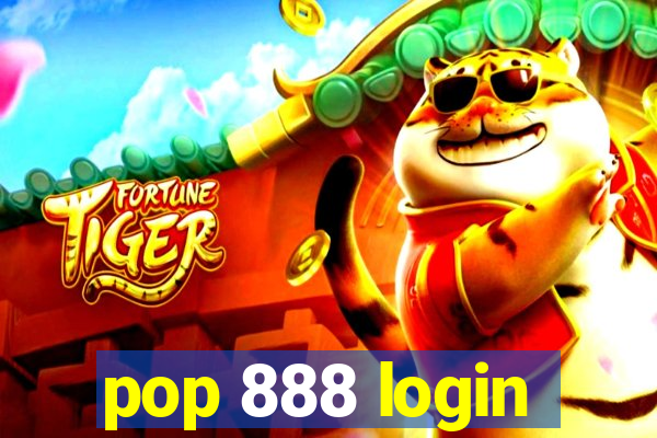 pop 888 login