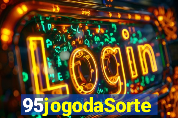 95jogodaSorte