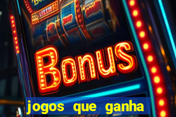 jogos que ganha dinheiro sem pagar