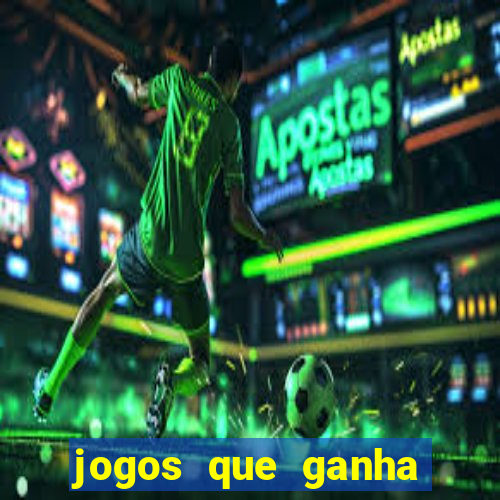 jogos que ganha dinheiro sem pagar