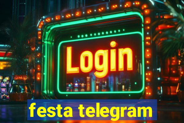 festa telegram