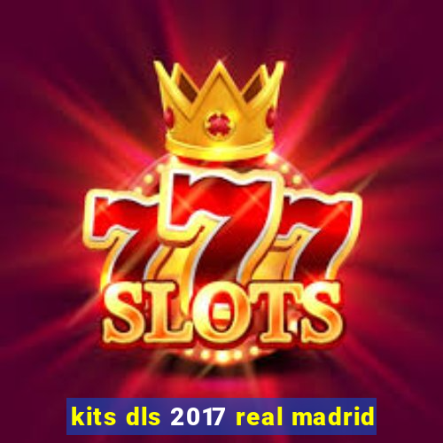 kits dls 2017 real madrid