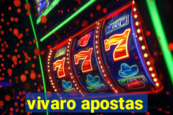 vivaro apostas