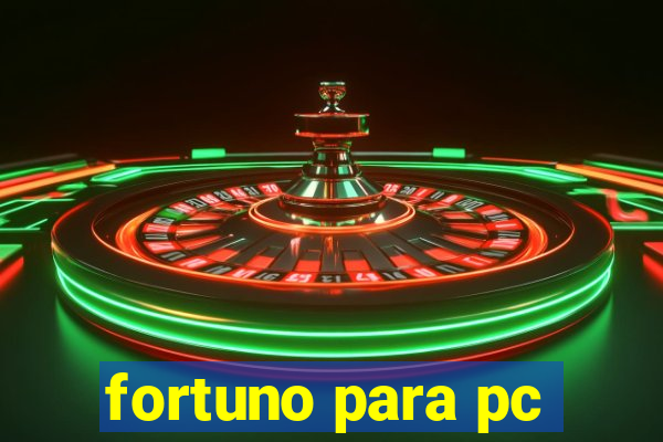 fortuno para pc