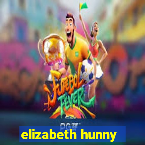 elizabeth hunny